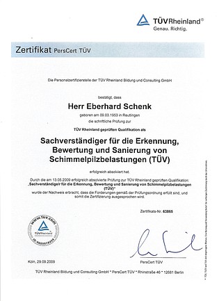 SachverstÃ¤ndige/r fÃ¼r Erkennung, Bewertung und Sanierung von Schimmelpilzbelastungen (TÃœV), Zertifikats-Nr. 63865 